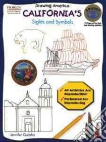 How to Draw California's Sights and Symbols libro in lingua di Quasha Jennifer