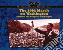 The 1963 March on Washington libro in lingua di Miller Jake