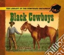 Black Cowboys libro in lingua di Randolph Ryan P.