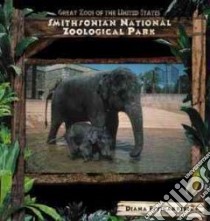 Smithsonian National Zoological Park libro in lingua di Estigarribia Diana