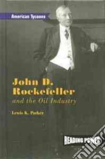 John D. Rockefeller libro in lingua di Parker Lewis K.