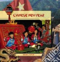 Chinese New Year libro in lingua di Kaplan Leslie C.