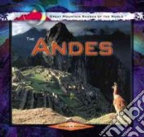 The Andes libro in lingua di Maynard Charles W.