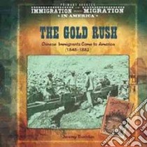 The Gold Rush libro in lingua di Thornton Jeremy
