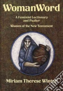 Woman Word libro in lingua di Winter Miriam Therese