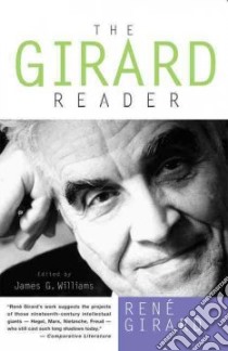 The Girard Reader libro in lingua di Girard Rene, Williams James G. (EDT)