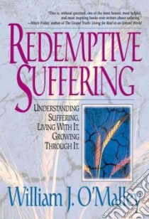 Redemptive Suffering libro in lingua di O'Malley William J.