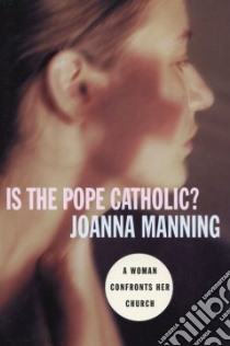 Is the Pope Catholic? libro in lingua di Manning Joanna