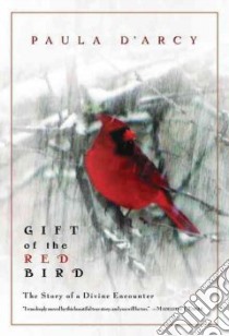 Gift of the Red Bird libro in lingua di D'Arcy Paula