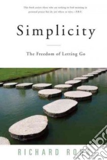 Simplicity libro in lingua di Rohr Richard, Heinegg Peter (TRN)