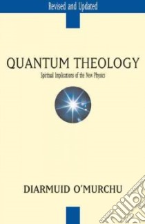 Quantum Theology libro in lingua di O Murchu Diarmuid