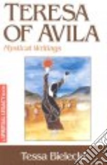 Teresa of Avila libro in lingua di Bielecki Tessa
