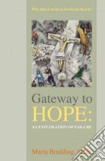 Gateway to Hope libro in lingua di Boulding Maria