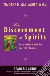 The Discernment of Spirits libro in lingua di Gallagher Timothy M.