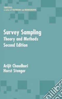 Survey Sampling libro in lingua di Chaudhuri Arijit, Stenger Horst