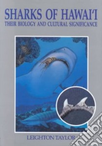 Sharks of Hawaii libro in lingua di Taylor Leighton R.