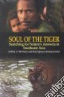 Soul of the Tiger libro in lingua di McNeely Jeffrey A., Sochaczewski Paul Spencer