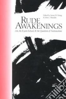 Rude Awakenings libro in lingua di Heisig James W., Maraldo John C. (EDT)