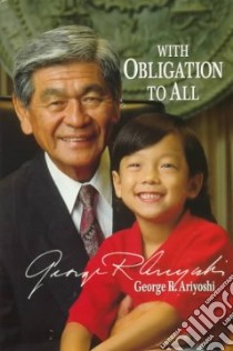 With Obligation to All libro in lingua di Ariyoshi George R.