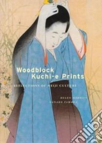 Woodblock Kuchi-E Prints libro in lingua di Merritt Helen, Yamada Nanako