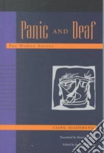 Panic and Deaf libro in lingua di Liang Hsiao-Sheng, Chen Hanming (TRN), Belcher James O. (EDT)