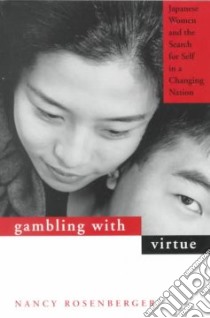 Gambling With Virtue libro in lingua di Rosenberger Nancy Ross