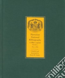 Hawaiian National Bibliography 1780-1900 libro in lingua di Forbes David W.