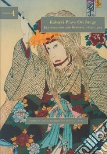 Kabuki Plays on Stage libro in lingua di Brandon James R. (EDT), Leiter Samuel L. (EDT)