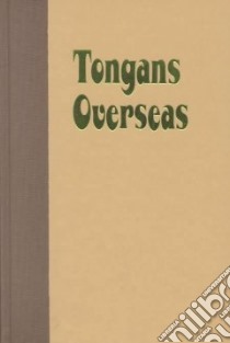 Tongans Overseas libro in lingua di Lee Helen Morton