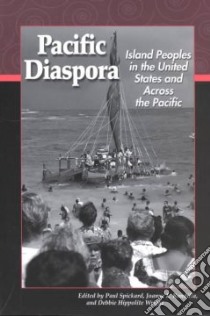 Pacific Diaspora libro in lingua di Spickard Paul R. (EDT), Rondilla Joanne L. (EDT), Wright Debbie Hippolite (EDT)