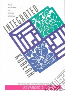 Integrated Korean libro in lingua di Lee Eun-Joo, Park Duk-Soo, Yeon Jaehoon
