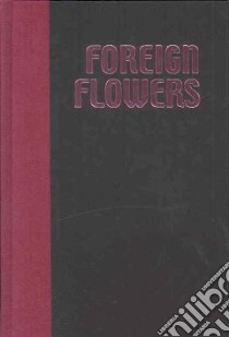 Foreign Flowers libro in lingua di Larmour Peter