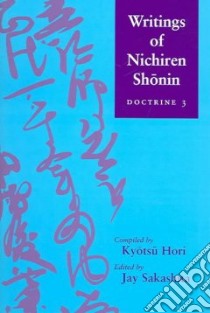 Writings Of Nichiren Shonin libro in lingua di Sakashita Jay (EDT)