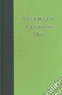 Reading a Japanese Film libro in lingua di McDonald Keiko I.