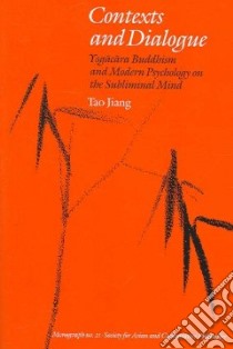 Contexts And Dialogue libro in lingua di Jiang Tao