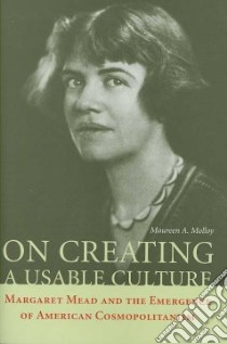 On Creating a Usable Culture libro in lingua di Molloy Maureen A.