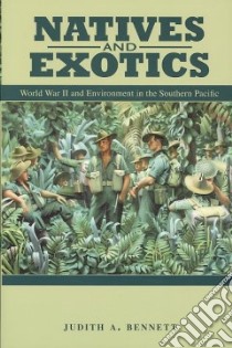 Natives and Exotics libro in lingua di Bennett Judith A.