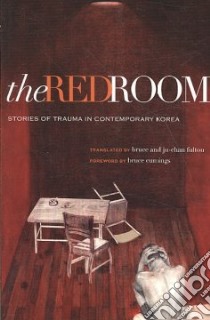 The Red Room libro in lingua di Fulton Bruce (TRN), Fulton Ju-Chan (TRN), Cumings Bruce (FRW)
