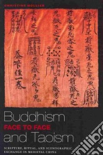 Buddhism and Taoism Face to Face libro in lingua di Mollier Christine