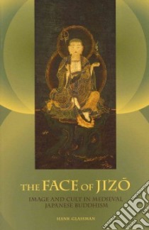 The Face of Jizo libro in lingua di Glassman Hank