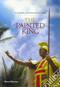 The Painted King libro in lingua di Wharton Glenn