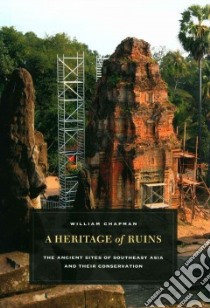 A Heritage of Ruins libro in lingua di Chapman William