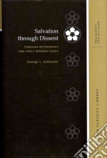 Salvation Through Dissent libro in lingua di Kallander George L.