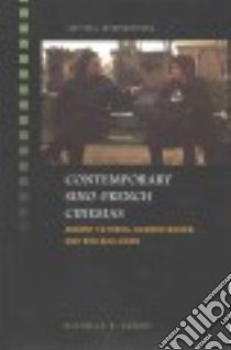Contemporary Sino-french Cinemas libro in lingua di Bloom Michelle E.