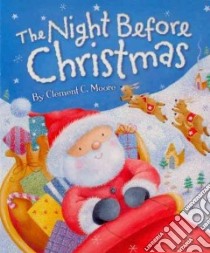 The Night Before Christmas libro in lingua di Moore Clement Clarke
