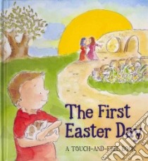 The First Easter Day libro in lingua di Lord Jill Roman, Ideals Publications (ILT)