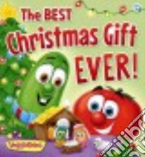The Best Christmas Gift Ever libro in lingua di Rumbaugh Melinda, Reed Lisa (ILT)
