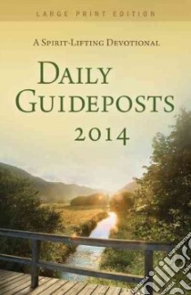 Daily Guideposts 2014 libro in lingua di Guideposts (COR)