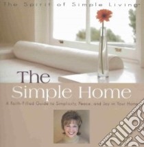 The Simple Home libro in lingua di Hanby-Robie Sharon
