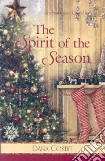 The Spirit of the Season libro in lingua di Corbit Dana